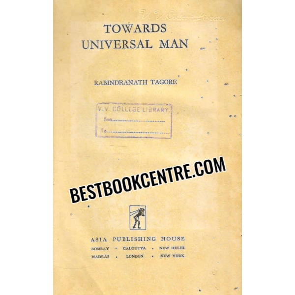 towards universal man 1st edition
