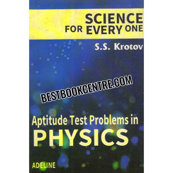 science for every one aptitude test problems in physics 