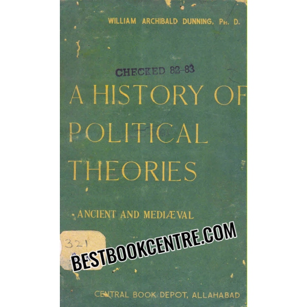 a history of political theories ancient and mediaeval 