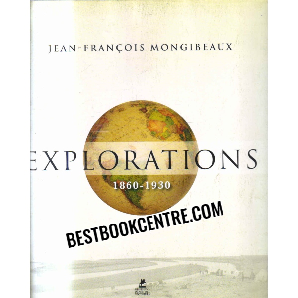 explorations 1860 to 1930 