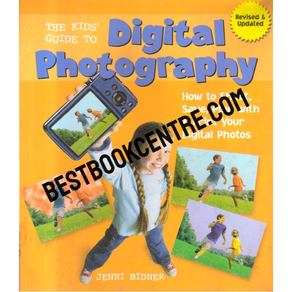 the kids guide to digital photography