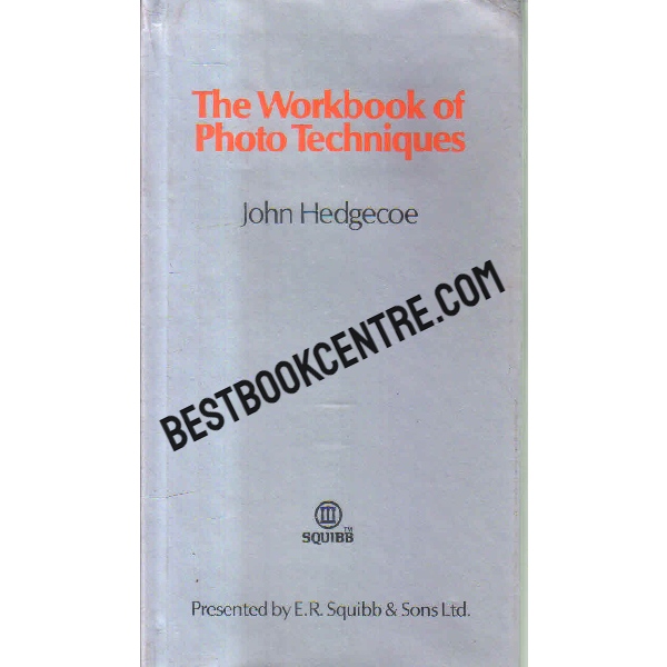 the workbook of photo techniques