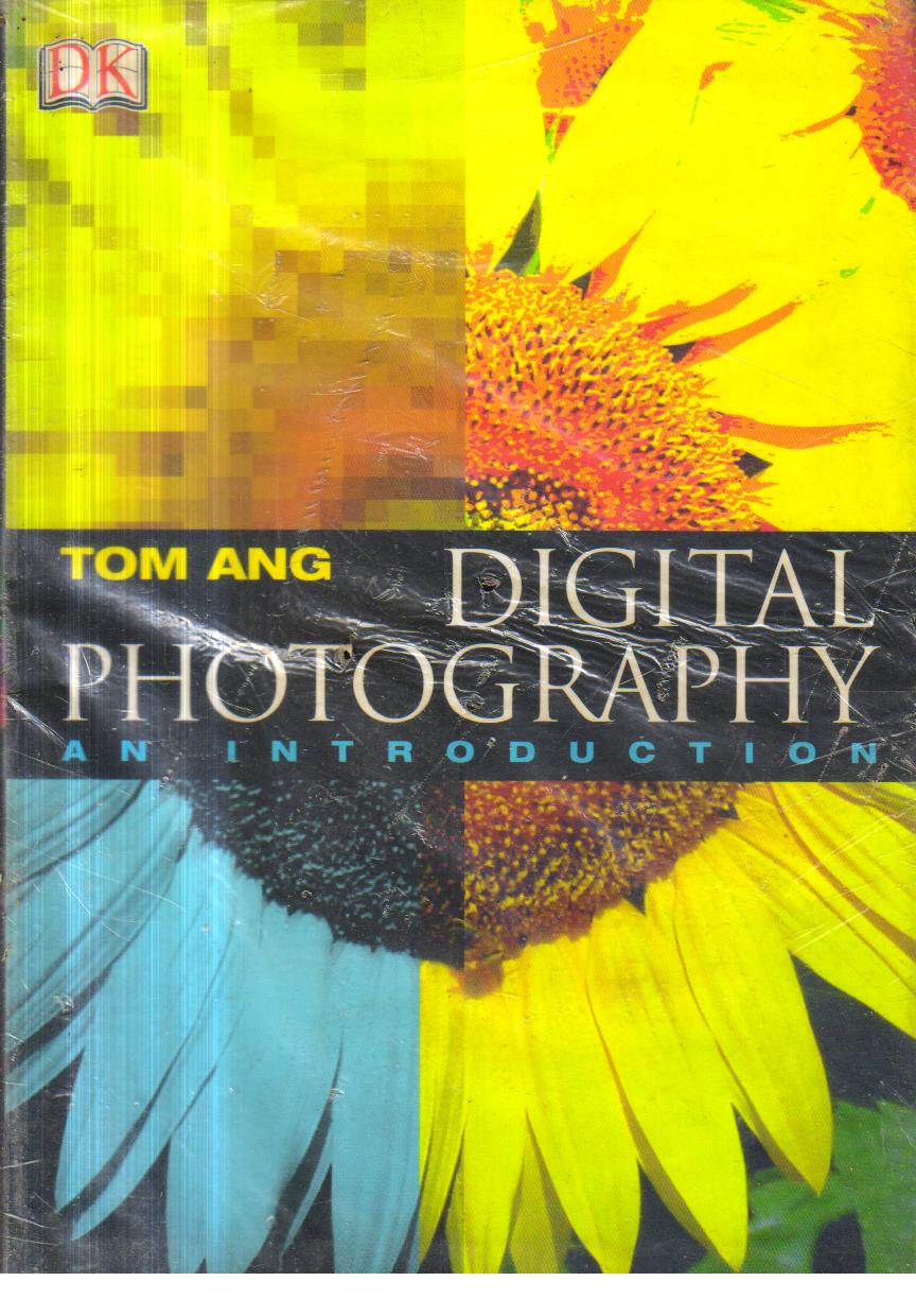 Digital Photography an Introduction