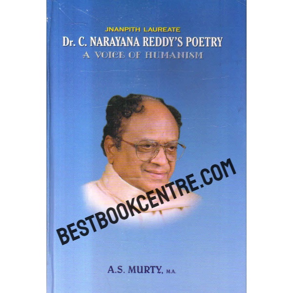 dr.c narayana reddy poetrya voice of humanism 1st edition