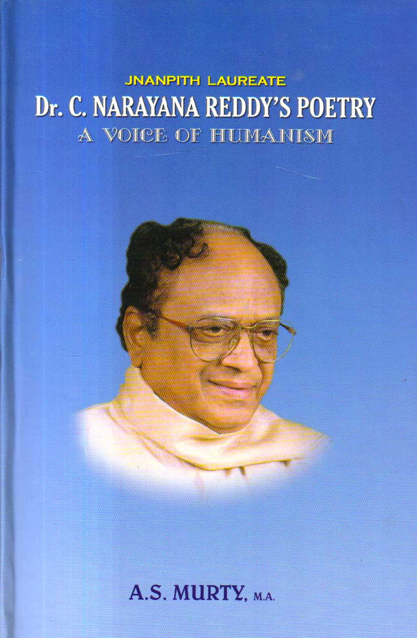 Dr.C.Narayana Reddy's Poetry.a voice of Humanism.
