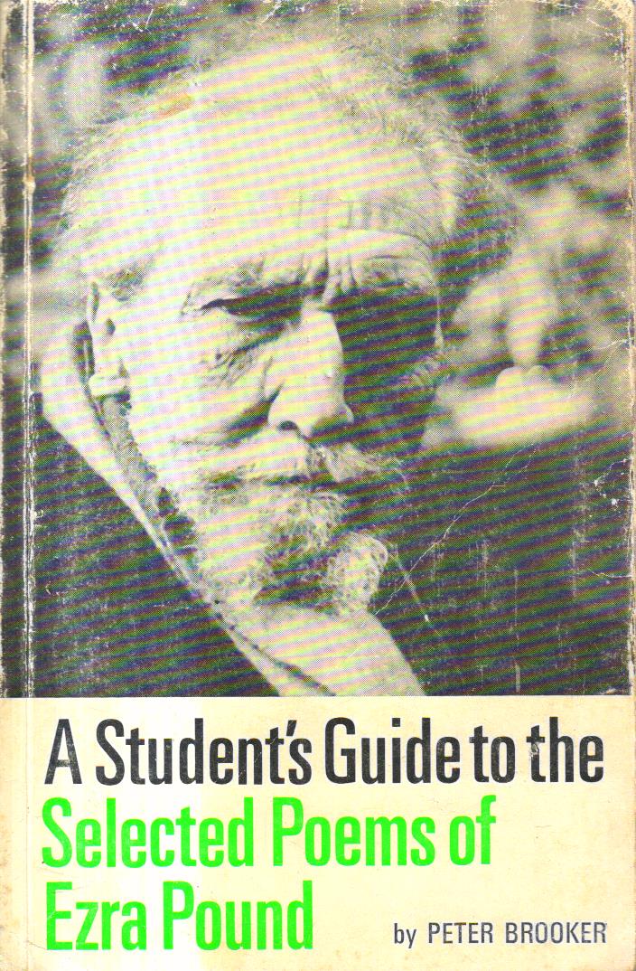 A Students Guide to the Selected Poems of Ezra Pound