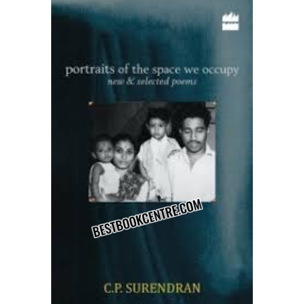 Portraits Of The Space We Occupy 1st edition