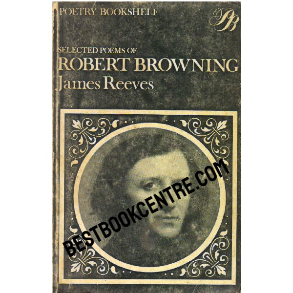 Selected Poems of Robert Browning