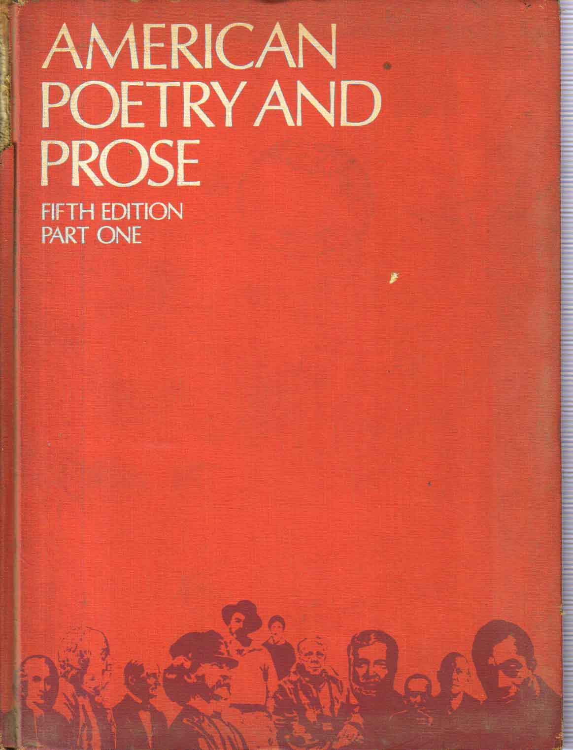 American Poetry & Prose Part One from the beginnings to 1865