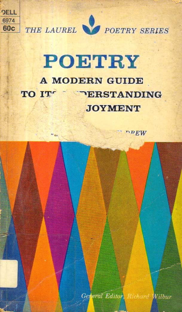 Poetry A Modern Guide to Its Understanding and Enjoyment 