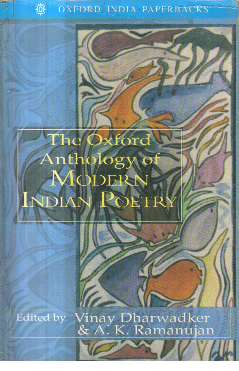 The Oxford Anthology of Modern Indian Poetry