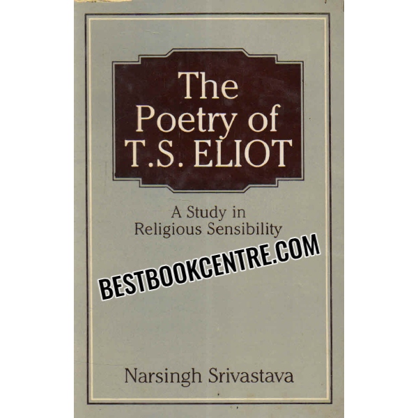 the poetry of t s eliot 1st edition