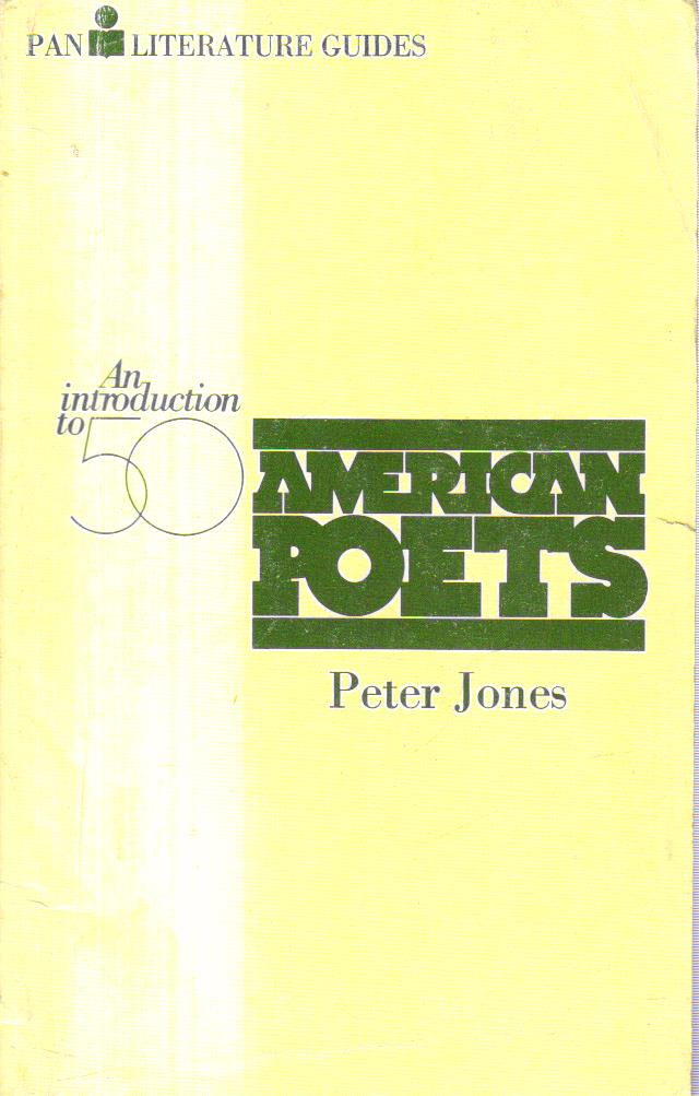 An Introduction to 50 American Poets 1st edition