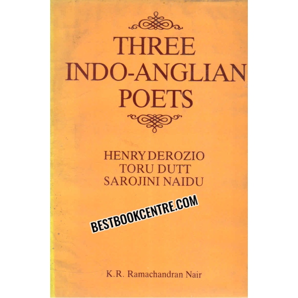 three indo anglian poets 