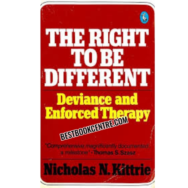 The Right to Be Different: Deviance and Enforced Therapy 