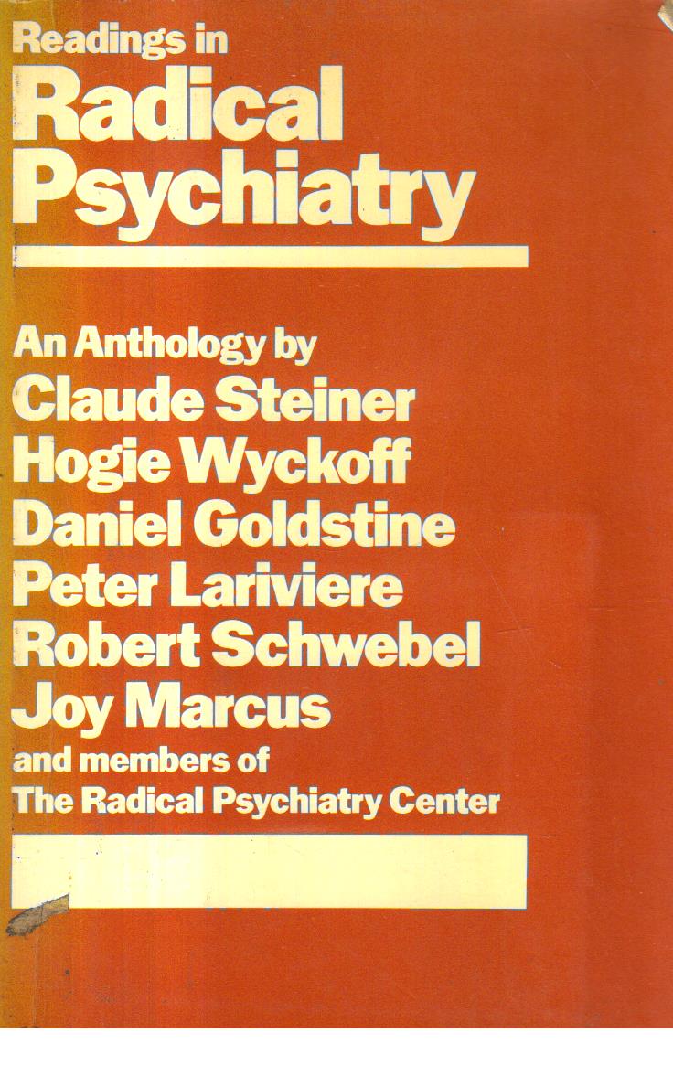 Readings in Radical Psychiatry.