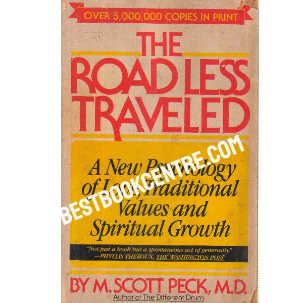 the road less traveled a new psychology of love traditional values and spiritual growth