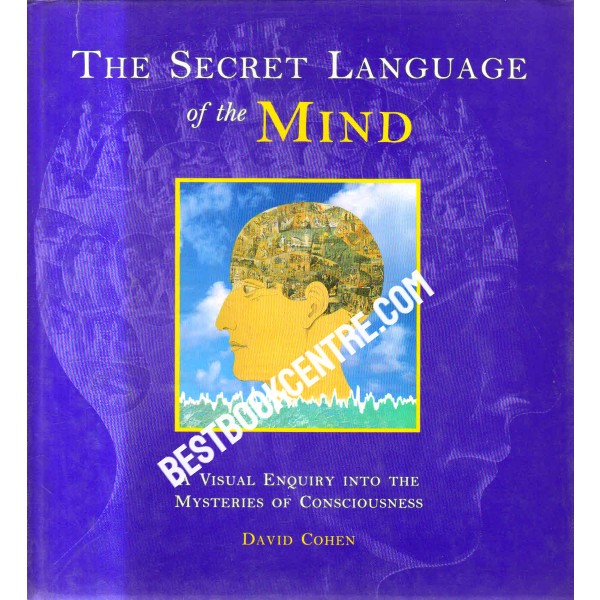The Secret Language of the Mind 1st edition