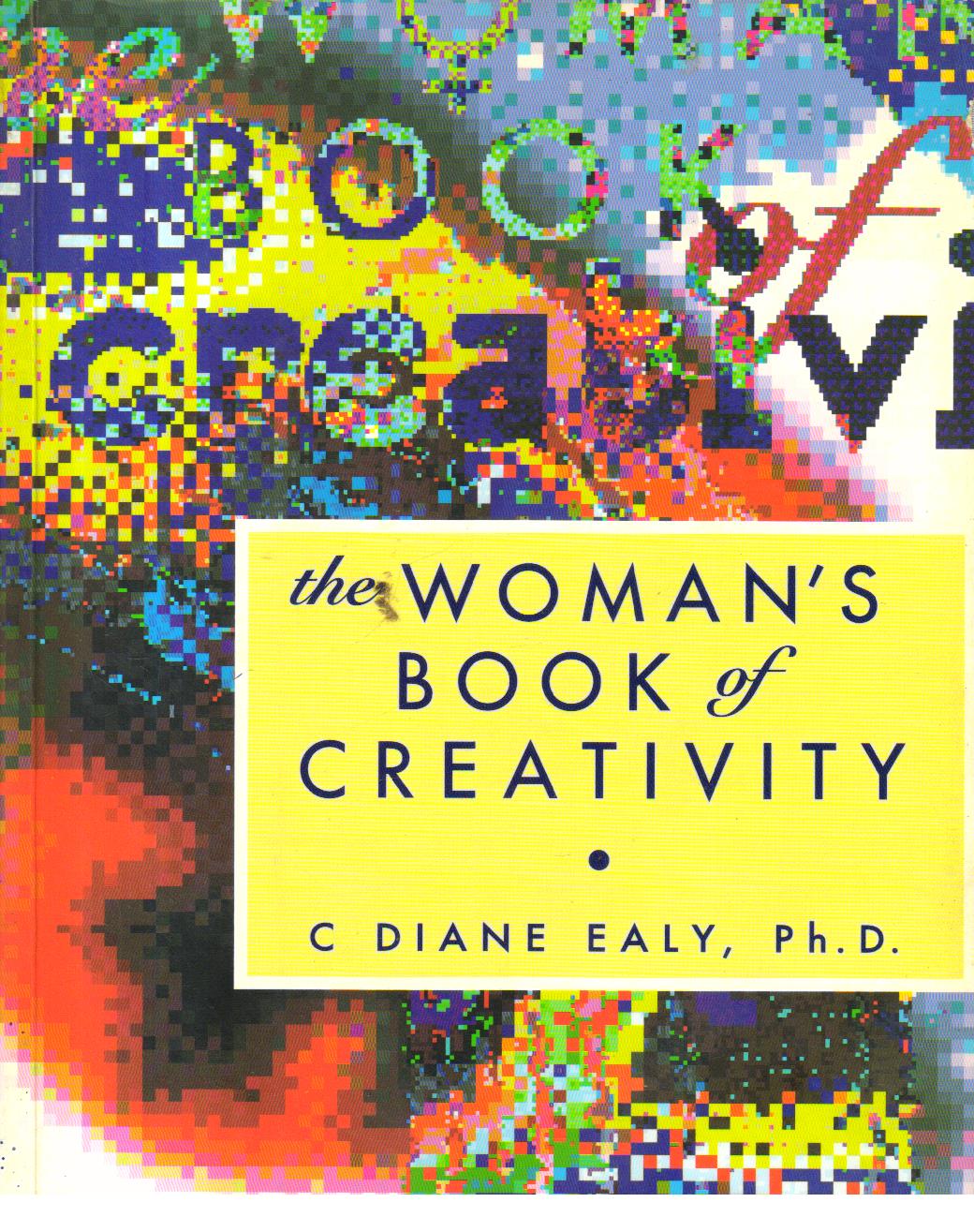 The Woman's Book of Creativity.