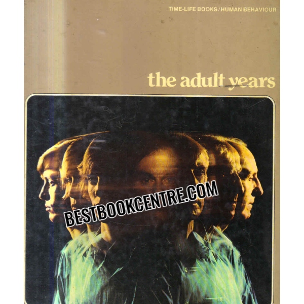 time life books human behaviour the adult years