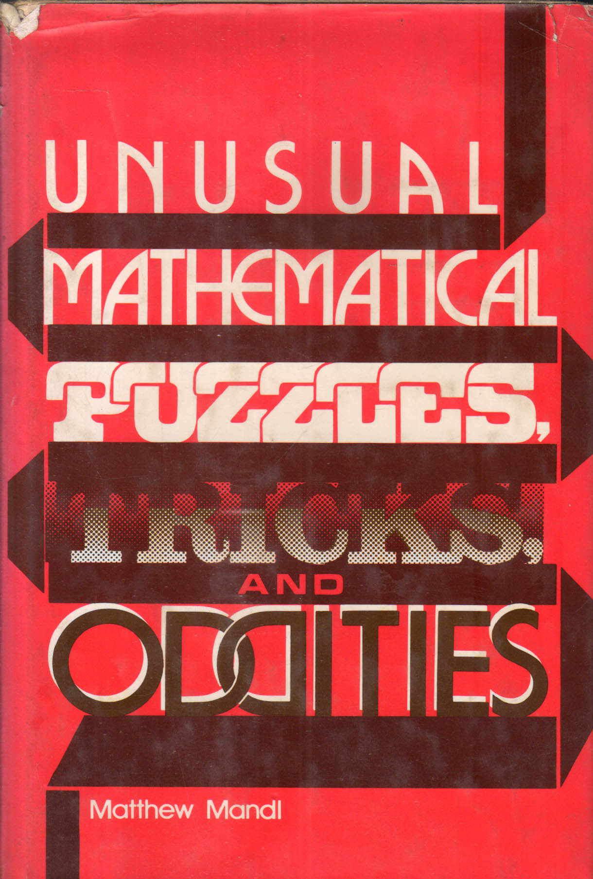 Unusual Mathematical Puzzles, Tricks, and Oddities