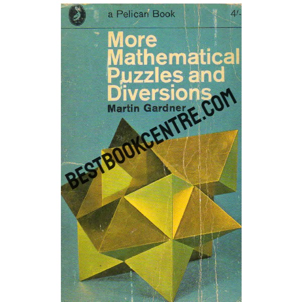 More Mathematical Puzzles and Diversions