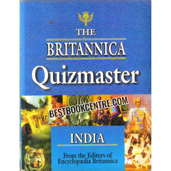 The Britannica Quizmaster India From the Editors of Encyclopaedia Britannica Series 2 