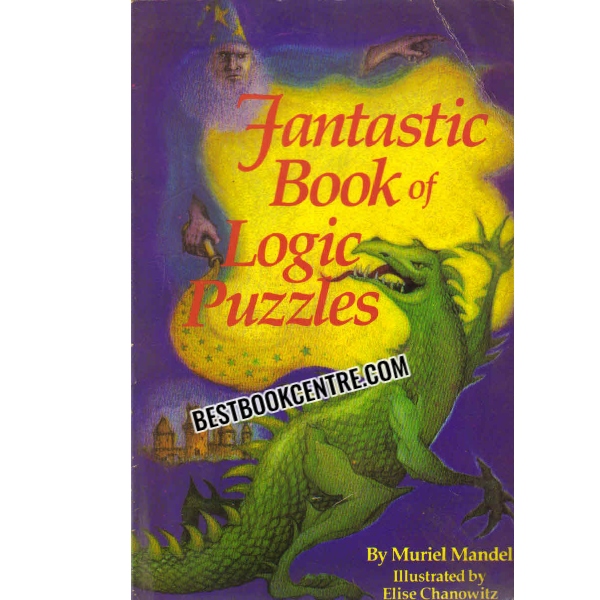 FANTASTIC BOOK OFLOGIC PUZZLES 