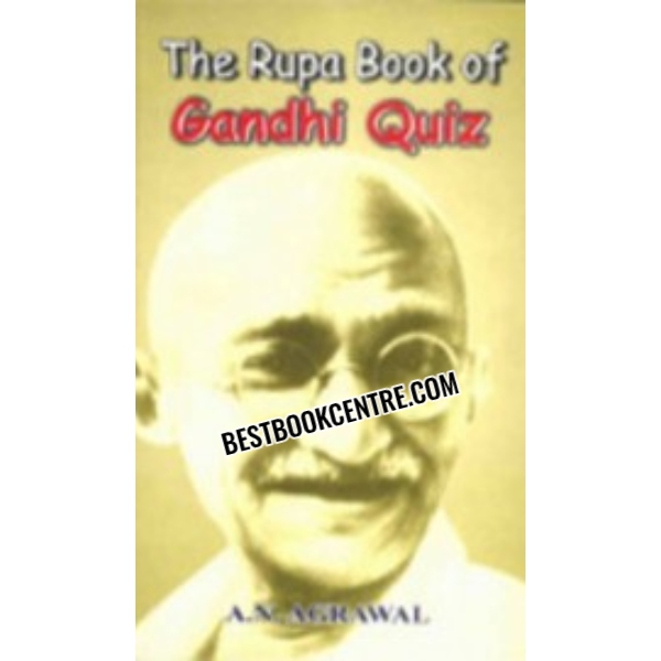  THE RUPA BOOK OF GANDHI QUIZ 