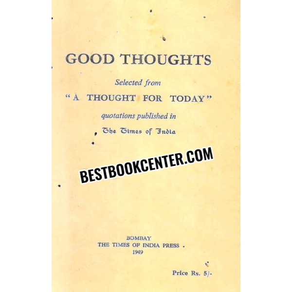 good thoughts selected from a thought for today 1st edition
