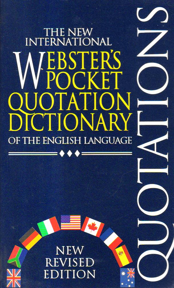 The New International Websters Pocket Quotation  Dictionary of the English Language