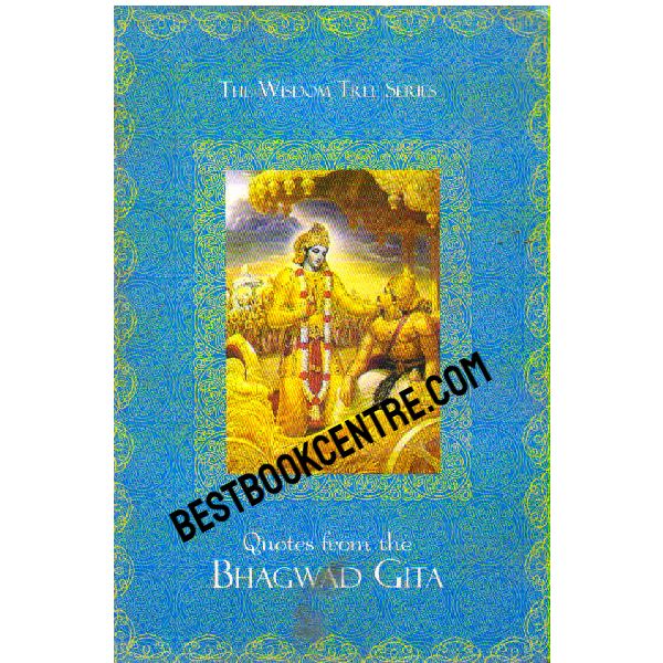 Quotes from the Bhagwad Gita