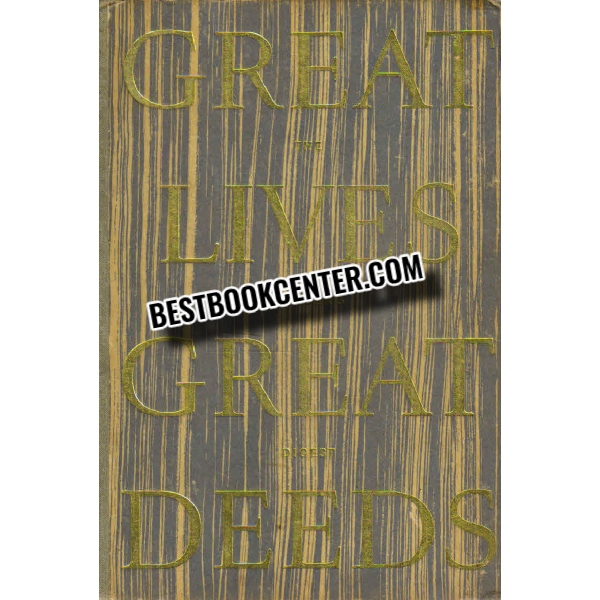 great lives great deeds 