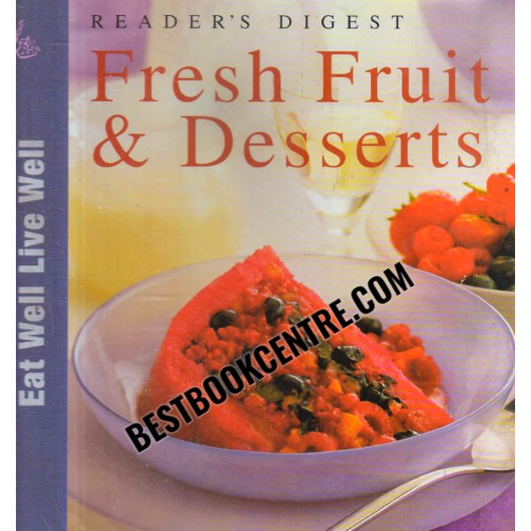 ( Reader Digest ) fresh fruit and desserts