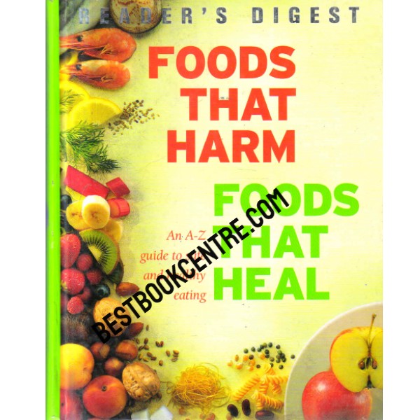 Foods that Harm Foods that Heal