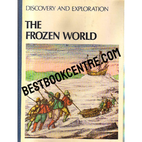 the frozen world Encyclopedia of Discovery and Exploration