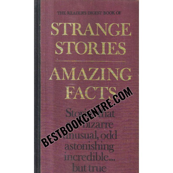 strange stories amazing facts