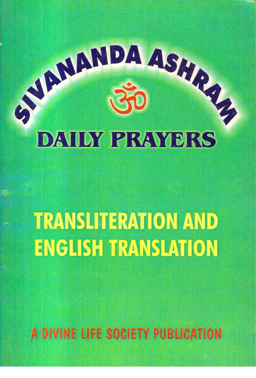Sivananda Ashram Daily Prayers.
