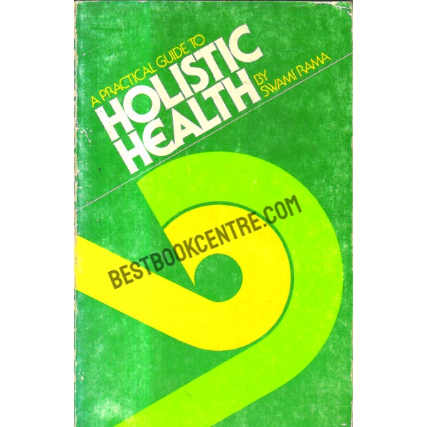 A Practical Guide to Holistic Health 
