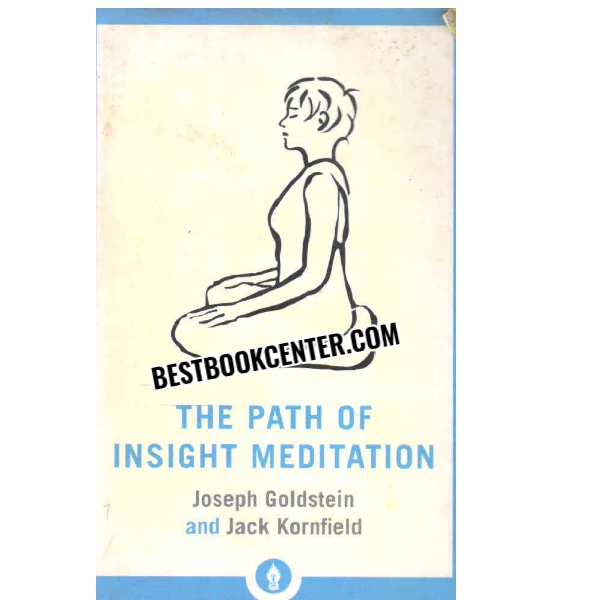the path of insight meditation 