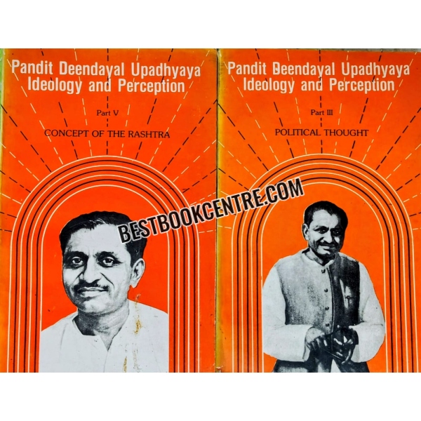 Pandit Deendayal Upadhyaya Ideology and Perception Part 1,2,3 and 5