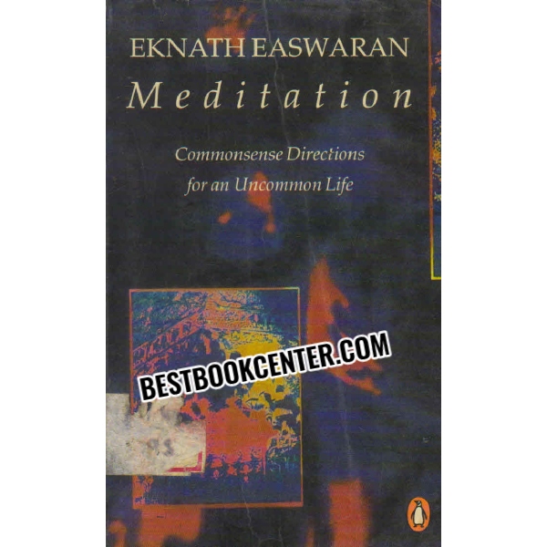  meditation commonsense Directions for an uncommon life