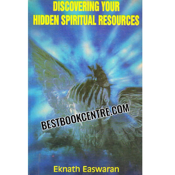 discovering your hidden spiritual resources 