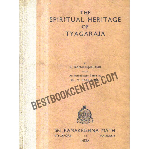 The spiritual heritage of tyagaraja