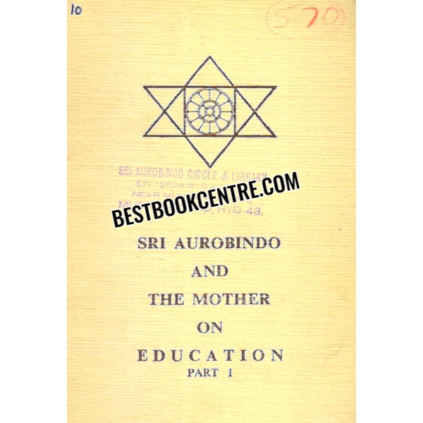 sri aurobindo and the mother on education