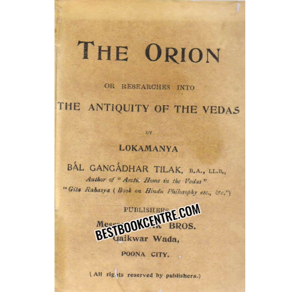 the orion or the researches into the antiquity of the vedas 1st edition