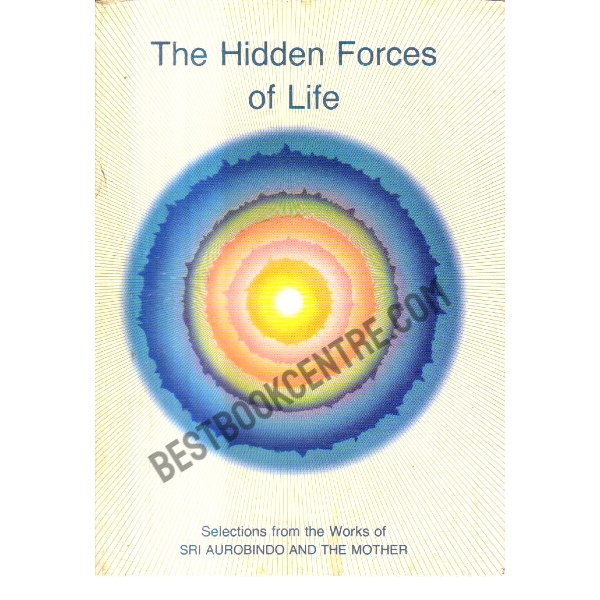 The Hidden Forces of Life