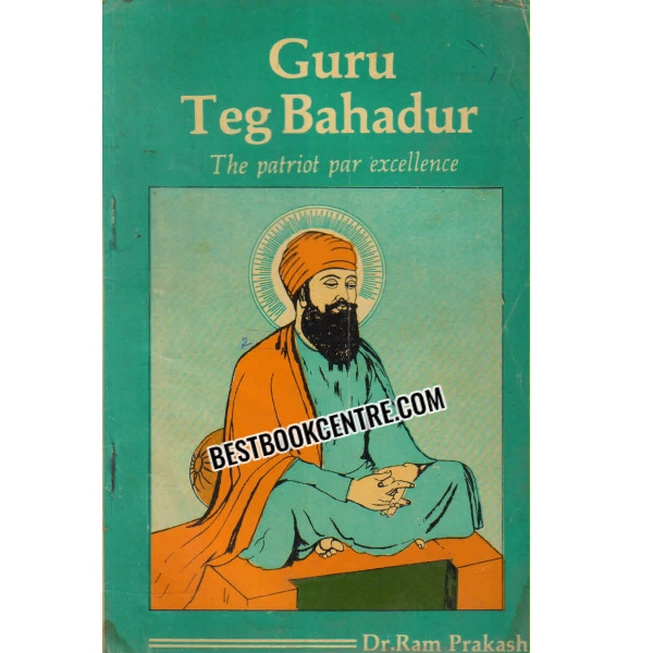GURU TEG BAHADUR 1st edition