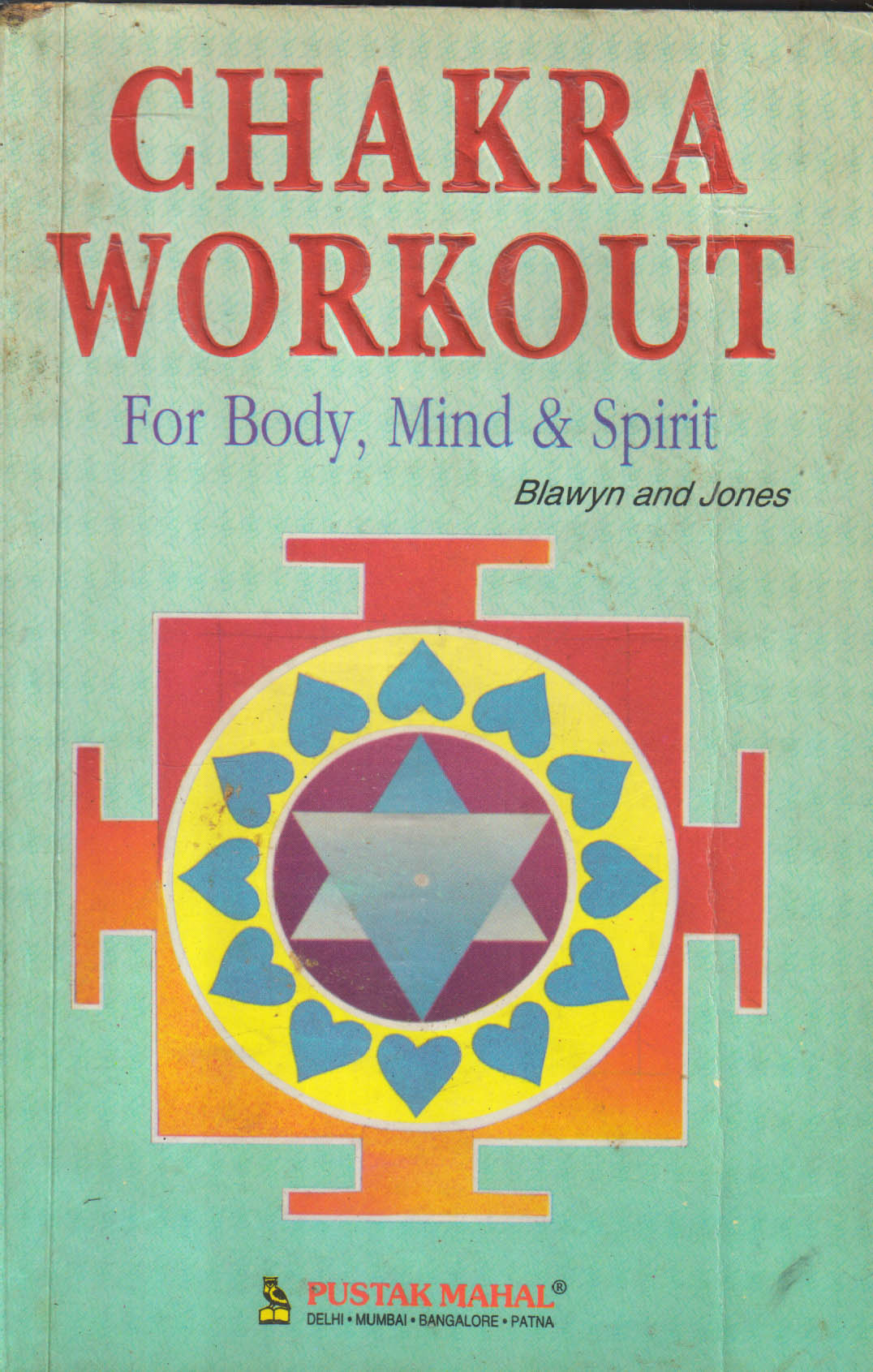 Chakra Workout: For Mind, Body and Spirit