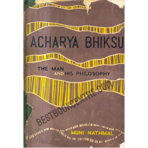Acharya Bhiksu The Man and His Philosophy